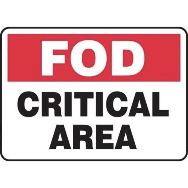 Accuform FOD Safety Sign CRITICAL AREA 10 in MQTL531VA MQTL531VA - main